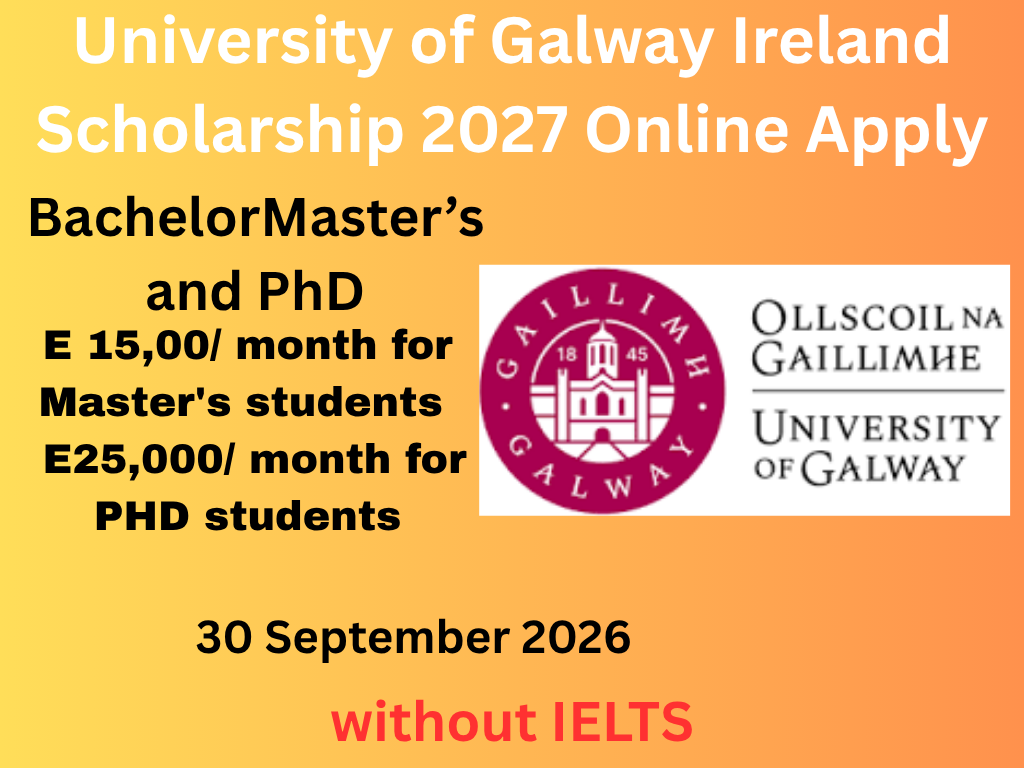 University of Galway Ireland Scholarship 2027