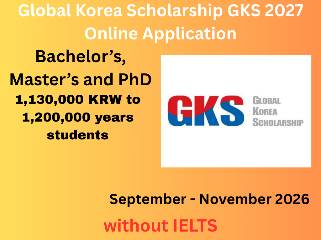 Global Korea Scholarship GKS 2027