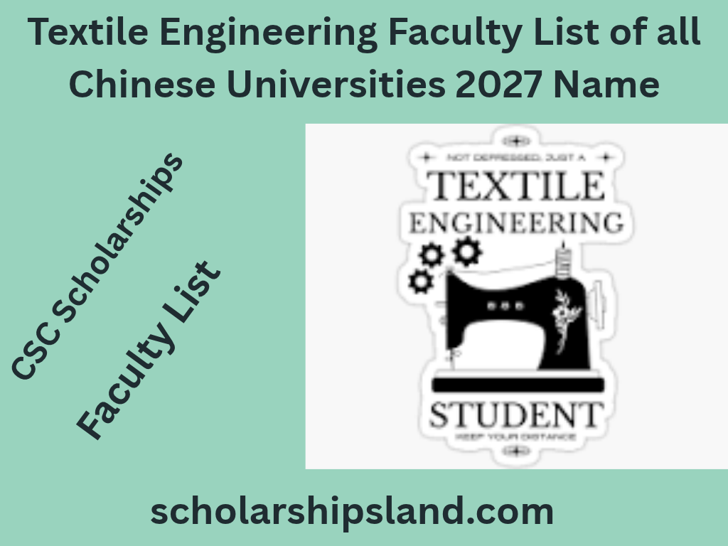 Textile Engineering Faculty List of all Chinese Universities