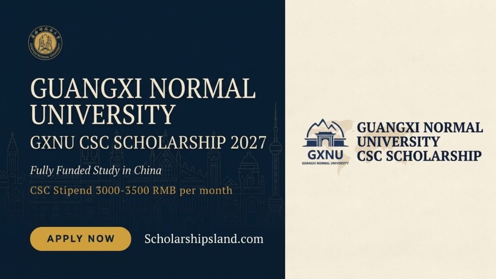 Guangxi Normal University CSC Scholarship 2027