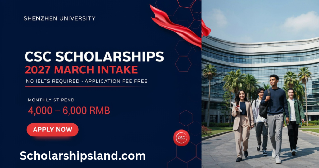Shenzhen University CSC Scholarships 2027
